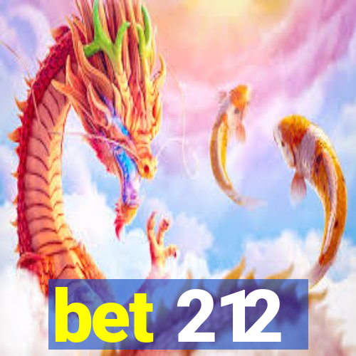 bet 212